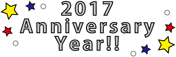 2017 Anniversary Year!!
